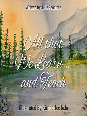 cover image of All That We Learn and Teach